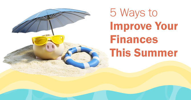 A piggy bank with sunglasses on the beach with the words 5 ways to improve your finances this summer.