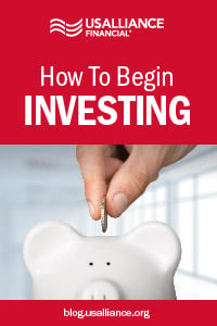 usalliance-how-to-begin-investing