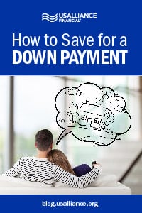 usalliance-how-to-save-for-a-down-payment