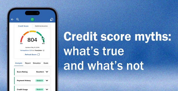 An image of a phone with the title 'credit score myths: what's true and what's not'.